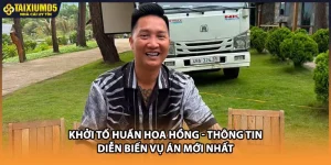 Khởi Tố Huấn Hoa Hồng - Thông Tin Diễn Biến Vụ Án Mới Nhất