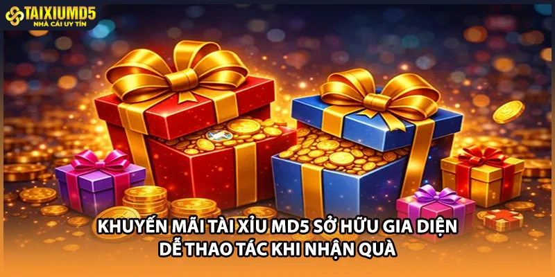 Khuyến mãi Tài xỉu MD5 sở hữu gia diện dễ thao tác khi nhận quà